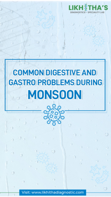 Common Digestive & Gastro Problems During Monsoon